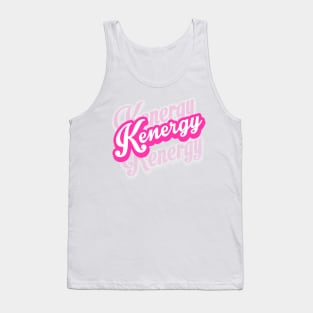 I’m Just Ken - Kenergy- Tank Top